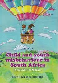 Child and youth misbehaviour in South Africa - BEZUIDENHOUT,C