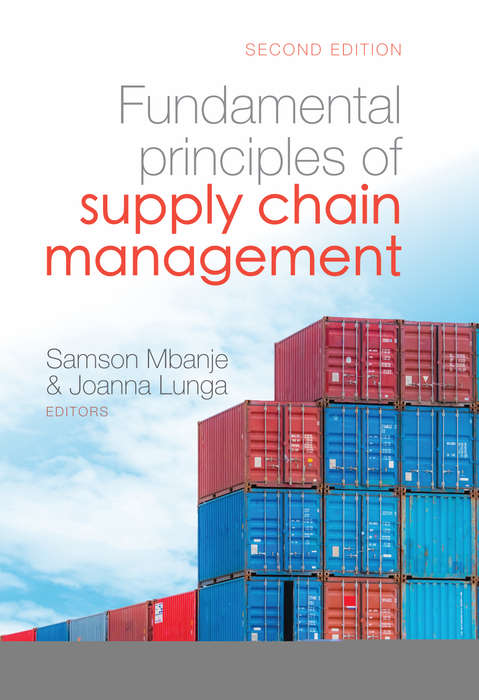 Fundamental Principles Of Supply Chain Management - S. Mbanje