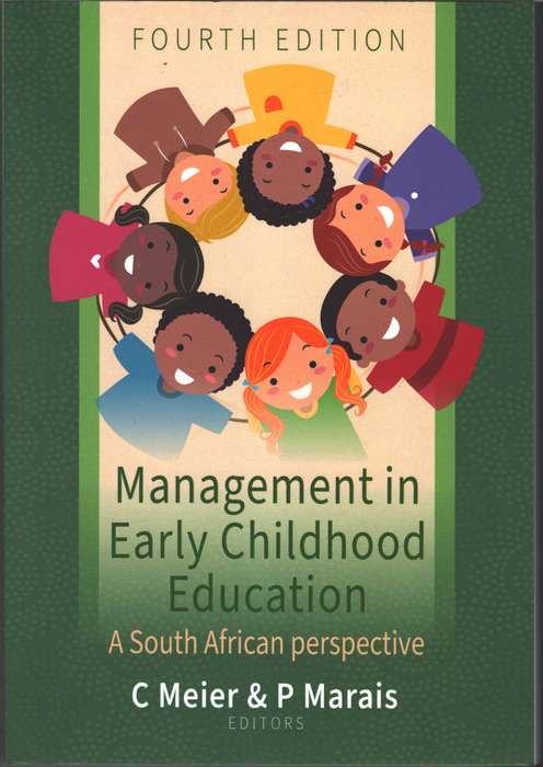 Management In Early Childhood Education: South African Perspective - Meier C. Meier C.