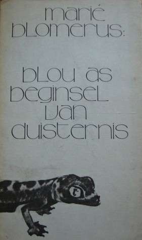 BLOU AS BEGINSEL VAN DUISTERNIS - BLOMERUS,M