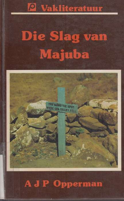 Die Slag van Majuba - Opperman, A. J. P.