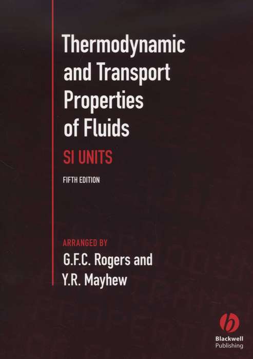 Thermodynamic and Transport Properties of Fluids - G. F. C. Rogers