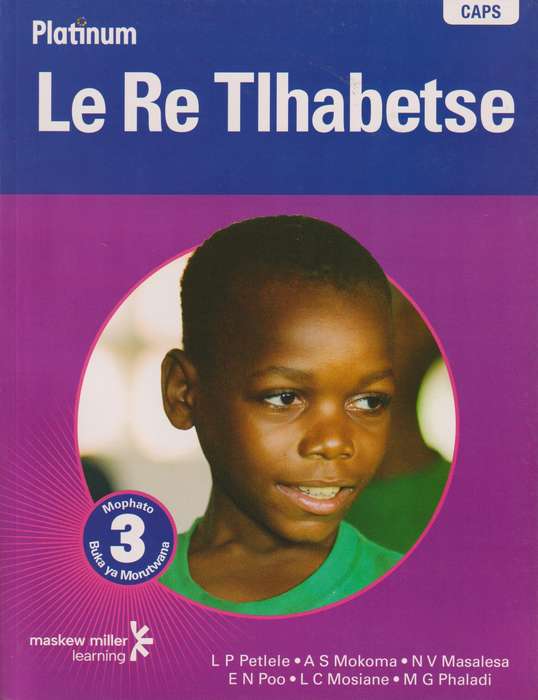 Platinum  le re tlhabetse: Gr 3: Learner's book - SETSWANA-GR3