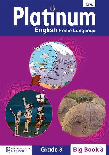 Platinum English home language: Grade 3: Grade 3: Big book 3 - BIGBOOK-GR3
