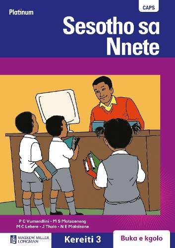 Platinum sesotho sa nnete: Gr 3: Big book - P. C. Vumendlini