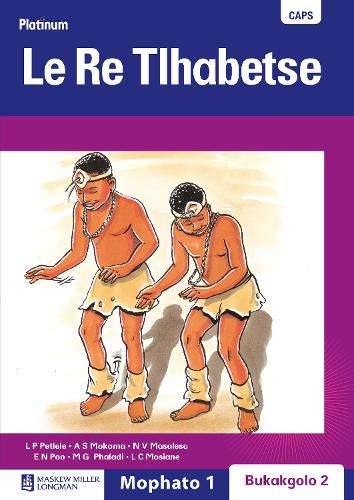 Platinum le re tlhabetse : Gr 1: Big book 2 - L. P. Petlele
