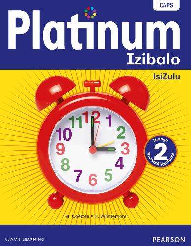 Platinum i-mathematics: Gr 2: Learner's book - ISIZULU-GR2