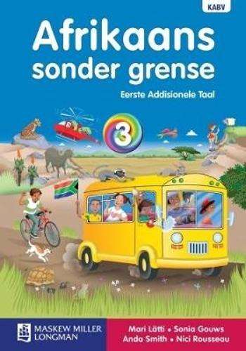 Afrikaans sonder grense: Gr 3: Leerdersboek - AFR-GR3