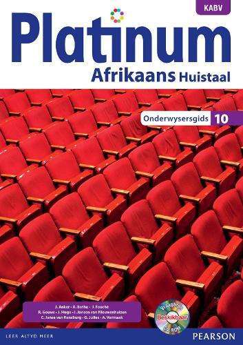 Platinum Afrikaans: Gr 10: Onderwysersgids - AFR-GR10
