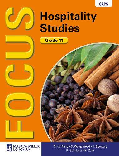 Focus hospitality studies CAPS: Gr 11: Learner's book - G. Du Rand