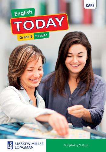 English Today First Additional Language: Grade 8: Reader - ENG-GR8