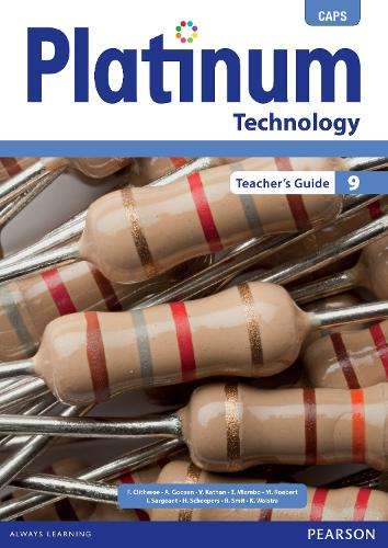 Platinum technology CAPS: Gr 9: Teacher's guide - Fiona Clitheroe