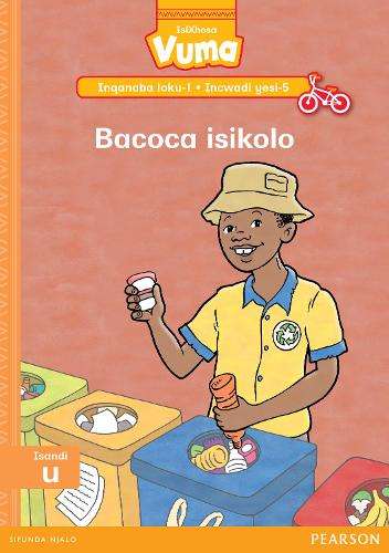 Vuma IsiXhosa Home Language Inqanaba loku-1 Incwadi Yokufunda yesi-5 - N. Mkhulise
