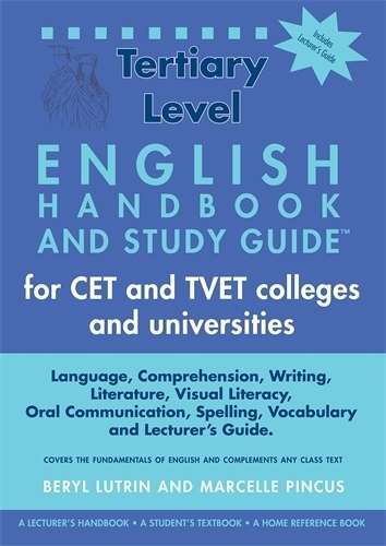 Tertiary Level English Handbook and Study Guide: for CET and TVET co - Beryl Lutrin