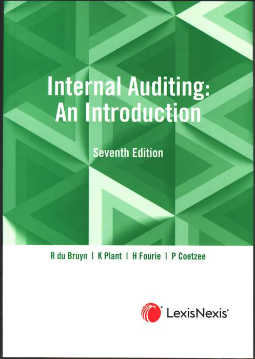 Internal Auditing: An Introduction 7th Edition  -  Philna Coetzee ,  Rudrik du