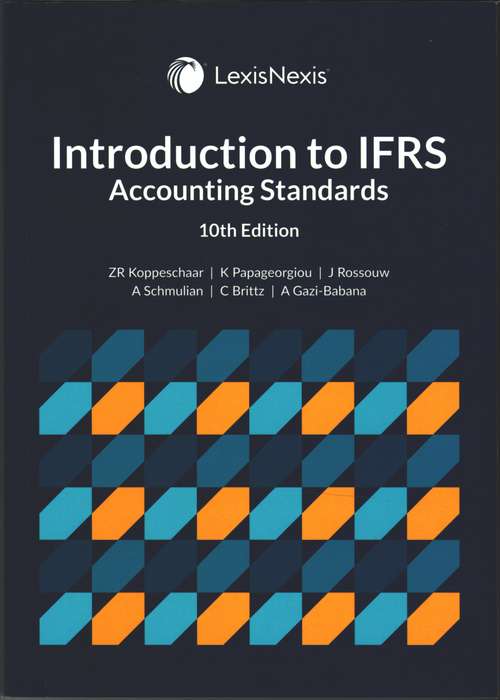 Introduction to IFRS Accounting Standards 10th Edition - Koppeschaar, Z / Papageorgio