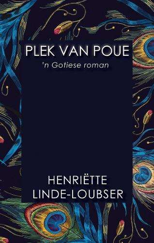 Plek van poue - HenriÃ«tte Linde-Loubser