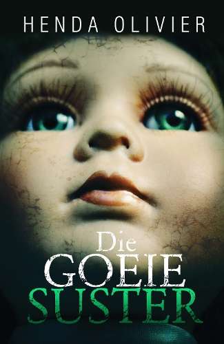 Die goeie suster - Henda Olivier