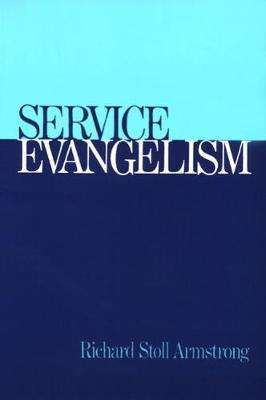 SERVICE EVANGELISM - ARMSTRONG,R