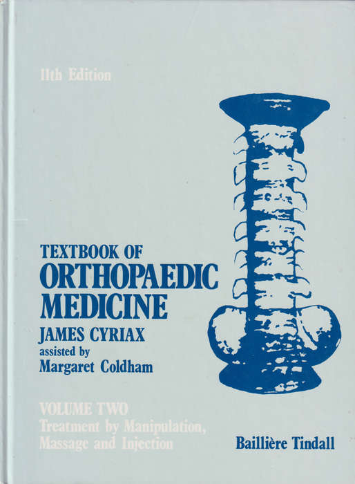 Textbook of Orthopaedic Medicine: Treatment by Manipulation Massage  - James H. Cyriax