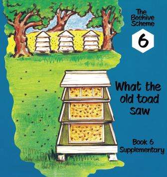 What the old Toad Saw : Book 6 - VIAAFRIKA-BEEHIVE