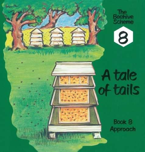 A tale of tails : Book 8 - VIAAFRIKA-BEEHIVE