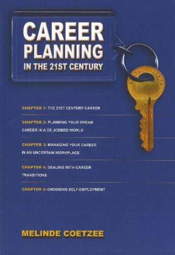 Career Planning in the 21st Century - Melinde Coetzee