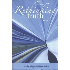 RETHINKING TRUTH SECONDHAND - HIGGS,P