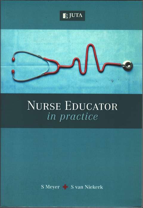 Nurse educator in practice - Salome Meyer