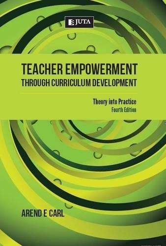 Teacher Empowerment Through Curriculum Development - A.E. Carl
