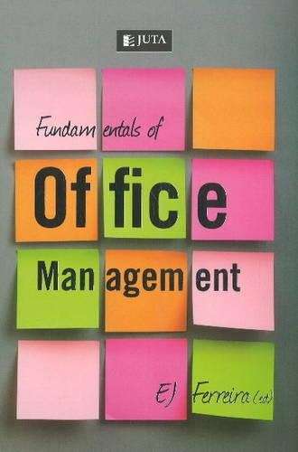 Fundamentals of office management  - E.J. Ferreira