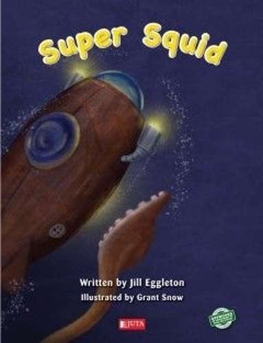 Super squid: Gr 3: Big book - BIGBOOK-JUTA