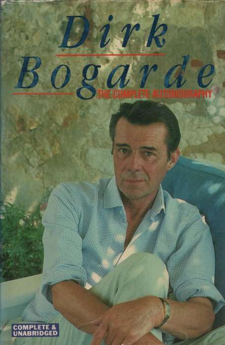 Dirk Bogarde: The Complete Autobiography. Second-hadn SECONDHAND - Dirk Bogarde