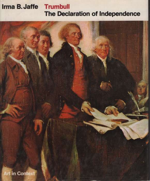 Trumbull: The Declaration of Independence SECONDHAND - Irma B Jaffe