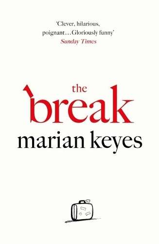 The Break - Marian Keyes