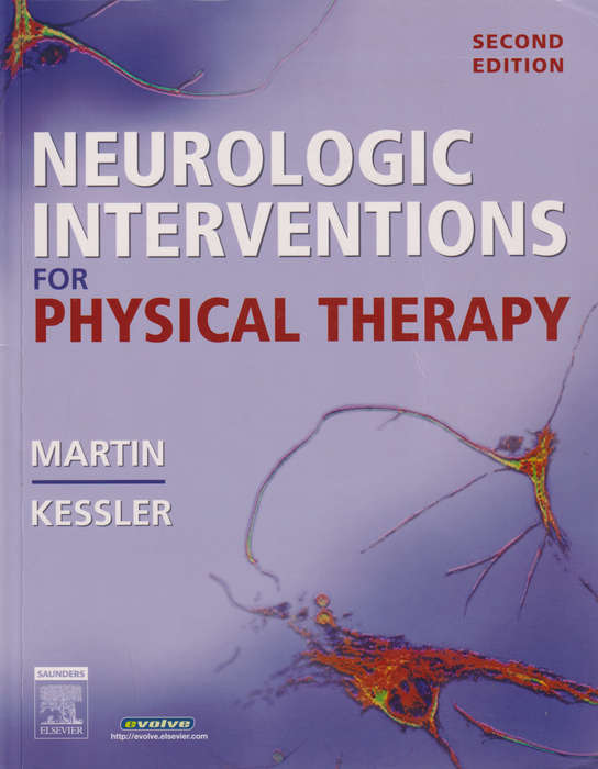 Neurologic Interventions for Physical Therapy - Suzanne Tink Martin