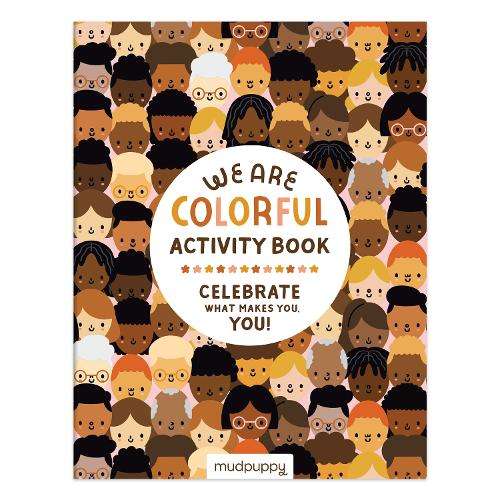 We Are Colorful Activity Book - Mudpuppy