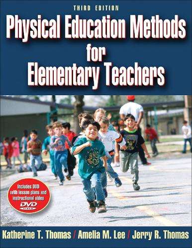 Physical Education Methods for Elementary Teachers - Katherine Thomas