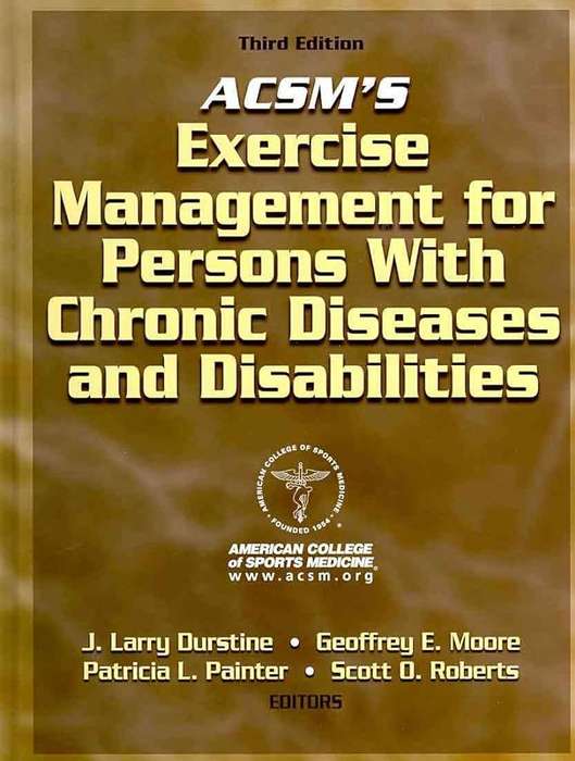 ACSM's Exercise Management for Persons with Chronic Disease and Disa - ACSM