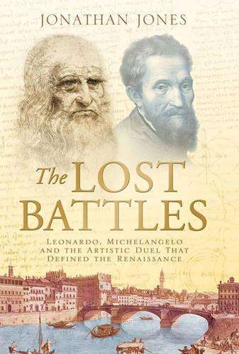 The Lost Battles - Jonathan Jones