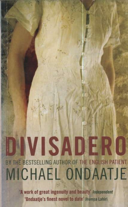 Divisadero. Second-hand SECONDHAND - Michael Ondaatje