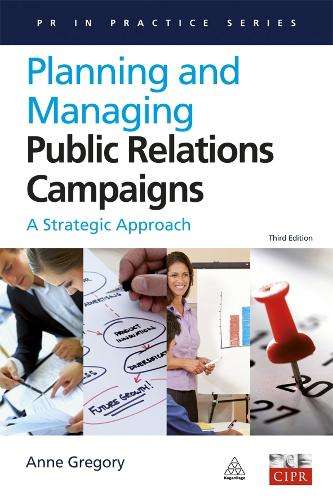 Planning and Managing Public Relations Campaigns - Anne Gregory - 9780749451080