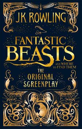 Fantastic Beasts and Where to Find Them - J. K. Rowling - 9780751574951