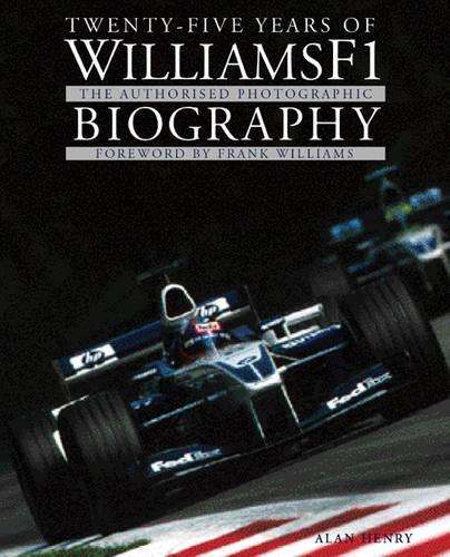 Twenty-five Years of Williams F1 - Alan Henry