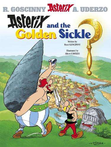 Asterix: Asterix and the Golden Sickle - Rene Goscinny