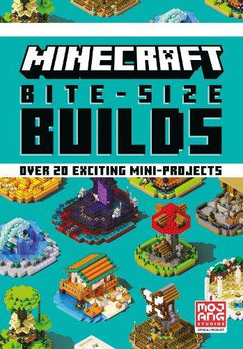Minecraft Bite-Size Builds - Mojang AB
