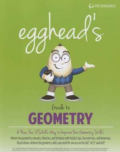 Peterson's Egghead's Guide to Geometry - Cara Cantarella