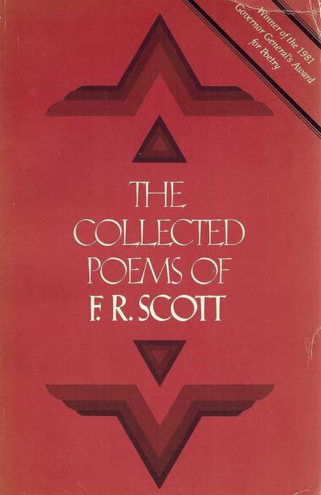 The Collected Poems of F.R. Scott - Scott Bernard