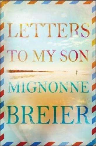 Letters to My Son - Breier, Mignonne