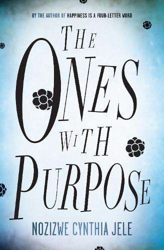 The ones with purpose - Nozizwe Cynthia Jele